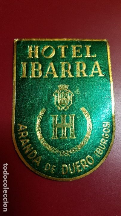 Etiquetas antiguas: ETIQUETA HOTEL - HOTEL IBARRA ARANDA DEL DUERO