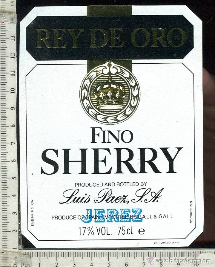 Etiquetas antiguas: ETIQUETA VINO REY DE ORO FINO SHERRY LUIS PAEZ S.A JEREZ