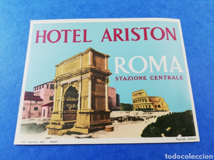 Etiquetas antiguas: ETIQUETA HOTEL ARISTON ROMA STAZIONE CENTRALE ITALIA LUGGAGE LABEL SAV NAPOLI.