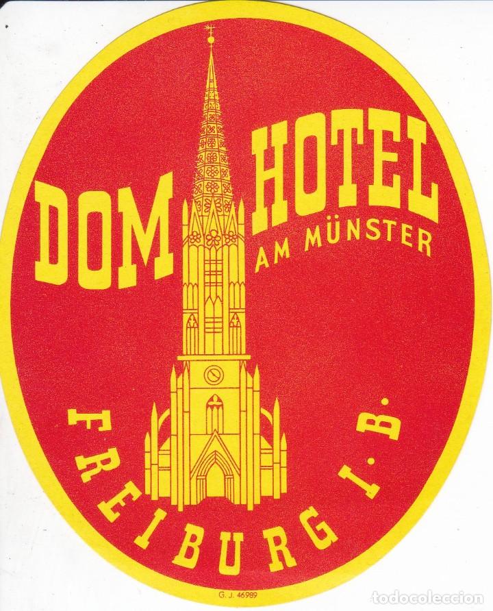 Etiquetas antiguas: ANTIGUA ETIQUETA DEL HOTEL DOM DE FREIBURG (ALEMANIA-GERMANY)
