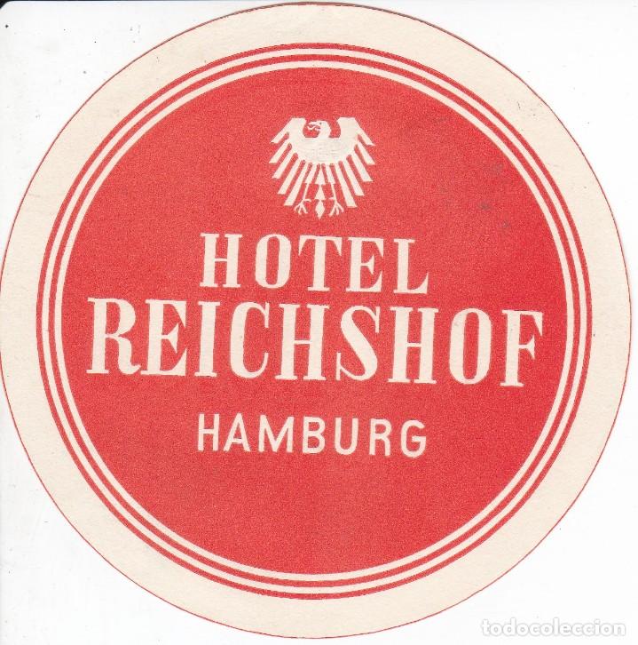 Etiquetas antiguas: ANTIGUA ETIQUETA DEL HOTEL REICHSHOF DE HAMBURG (ALEMANIA-GERMANY)