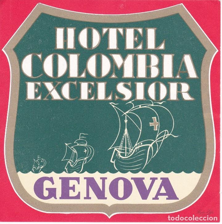 Etiquetas antiguas: ANTIGUA ETIQUETA DEL HOTEL COLOMBIA EXCELSIOR DE GENOVA (ITALIA- ITALY)