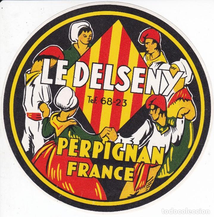 Etiquetas antiguas: ANTIGUA ETIQUETA DEL HOTEL LE DELSENY DE PERPIGNAN (FRANCE-FRANCIA)