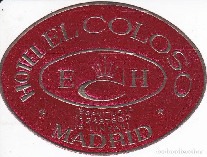Etiquetas antiguas: ANTIGUA ETIQUETA DEL HOTEL EL COLOSO DE MADRID