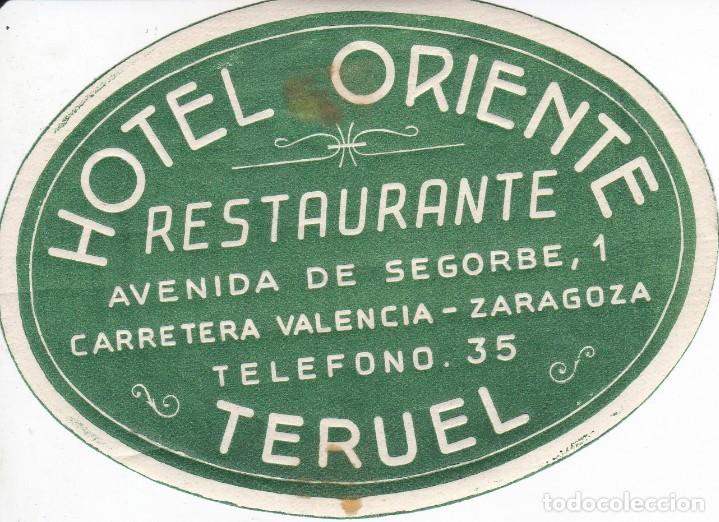 Etiquetas antiguas: ANTIGUA ETIQUETA DEL HOTEL ORIENTE DE TERUEL