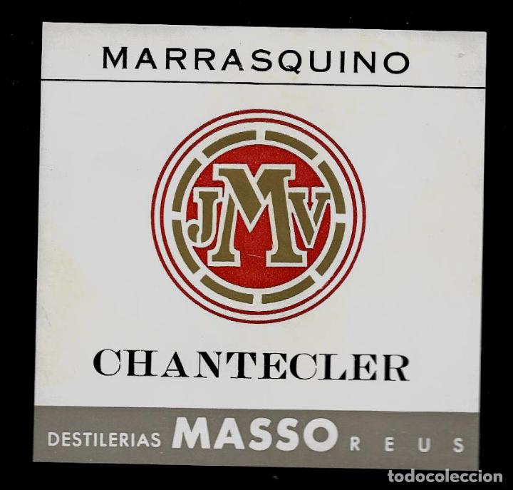 Etiquetas antiguas: ETIQUETA VINO - CHANTECLER - MARRASQUINO - DESTILERIAS MASSO - REUS