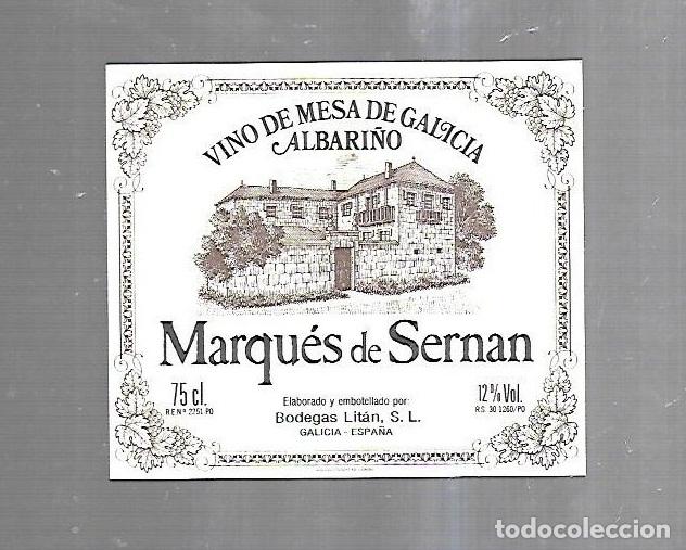Etichette antiche: ETIQUETA DE VINO. MARQUES DE SERNAN. VINO DE MESA DE GALICIA ALBARI&Ntilde;O