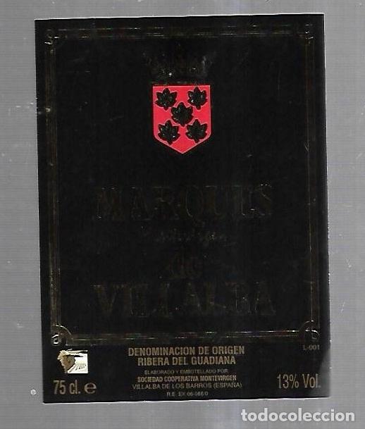 Etichette antiche: ETIQUETA DE VINO. MARQUES MONTEVIRGEN DE VILLALBA. RIBERA DEL GUADIANA