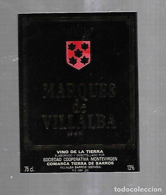 Alte Etiketten: ETIQUETA DE VINO. MARQUES DE VILLALBA. VINO DE LA TIERRA. COMARCA TIERRA DE BARROS