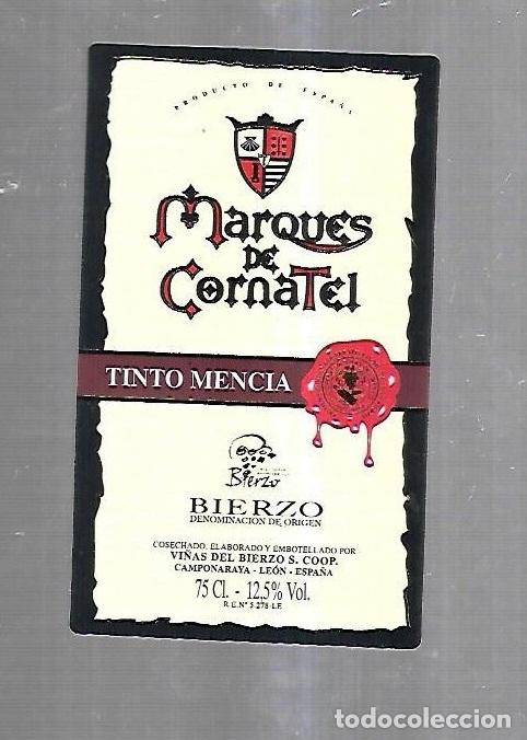Etichette antiche: ETIQUETA DE VINO. MARQUES DE CORNATEL. TINTO MENCIA. BIERZO