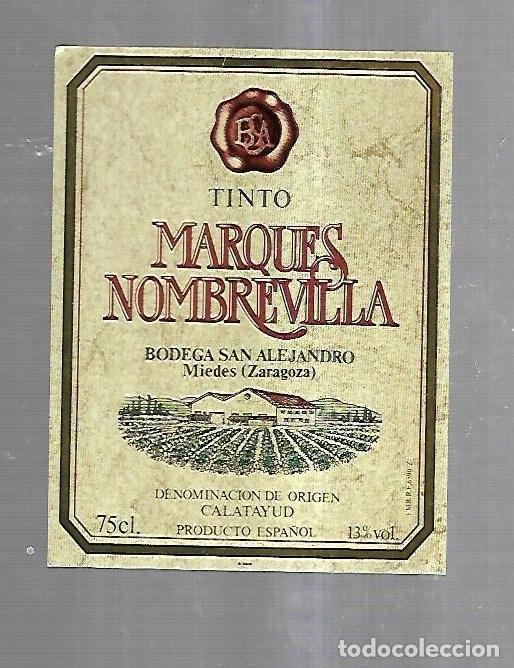 Etichette antiche: ETIQUETA DE VINO. MARQUES NOMBREVILLA. TINTO. BODEGAS SAN ALEJANDRO. MIEDES, ZARAGOZA.