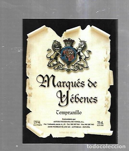 Etichette antiche: ETIQUETA DE VINO. MARQUES DE YEBENES. TEMPRANILLO