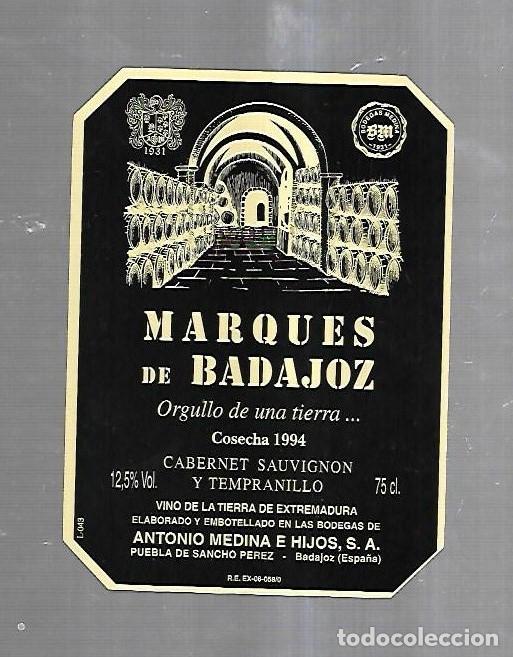 Alte Etiketten: ETIQUETA DE VINO. MARQUES DE BADAJOZ. COSECHA 1994. ANTONIO MEDINA E HIJOS