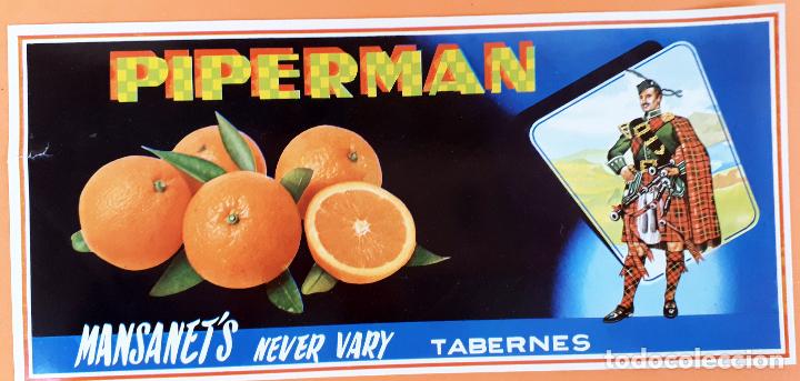 Old Labels: GRAN ETIQUETA CARTEL ITO NARANJAS PIPERMAN ESCOCES TABERNES VALENCA MEDIANA ORIGINAL K14
