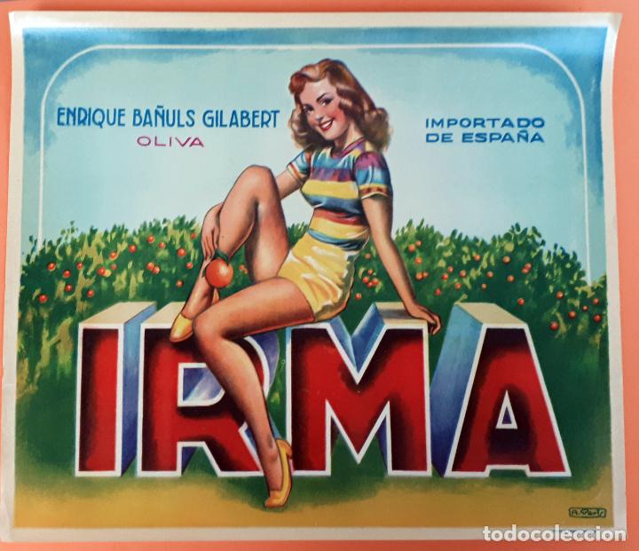 Old Labels: GRAN ETIQUETA CARTEL ITO NARANJAS IRMA MUJER PIN UP ENRIQUE BA&Ntilde;ULS OLIVA VALENCIA GRANDE ORIGINAL K3