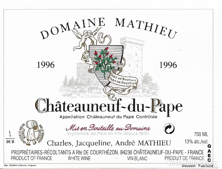 Etiquetas antiguas: ETIQUETA DE VINO CH&Acirc;TEAUNEUF DU PAPE - DOMAINE MATHIEU 1996