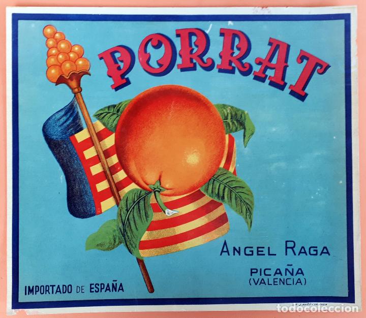 Etichette antiche: CARTEL ITO ETIQUETA NARANJAS PORRAT ANGEL RAGA SE&Ntilde;ERA PICA&Ntilde;A VALENCIA ORIGINAL K5