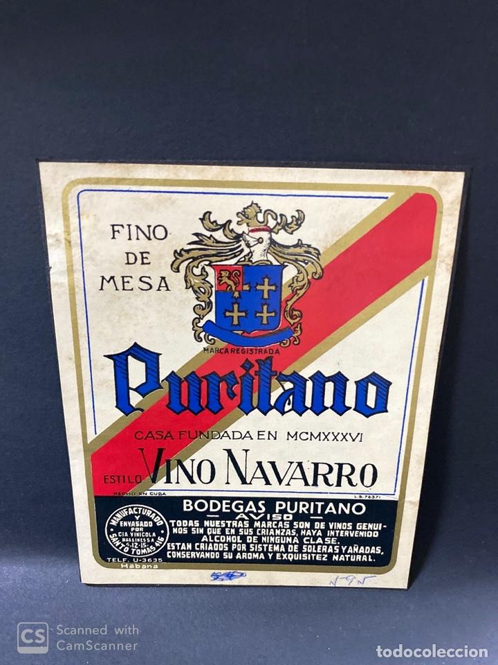 Alte Etiketten: ETIQUETA DE VINO. CUBA. HABANA. BODEGA PURITANO. FINO DE MESA PURITANO. ESTILO VINO NAVARRO.
