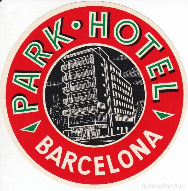 Etiquetas antiguas: ANTIGUA ETIQUETA DEL HOTEL PARK DE BARCELONA