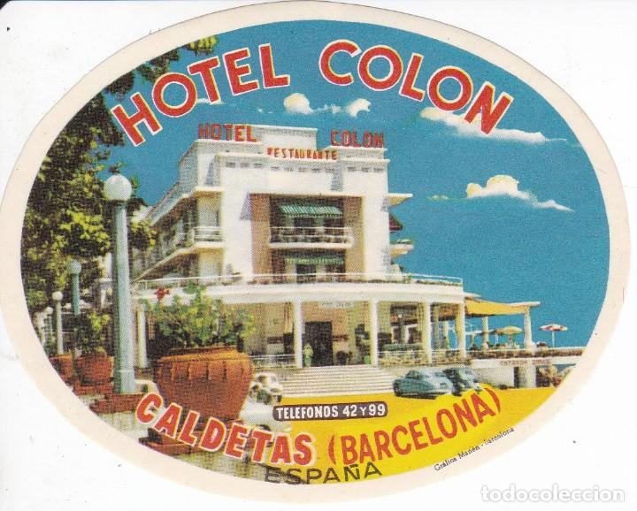 Etiquetas antiguas: ANTIGUA ETIQUETA DEL HOTEL COLON DE CALDETAS