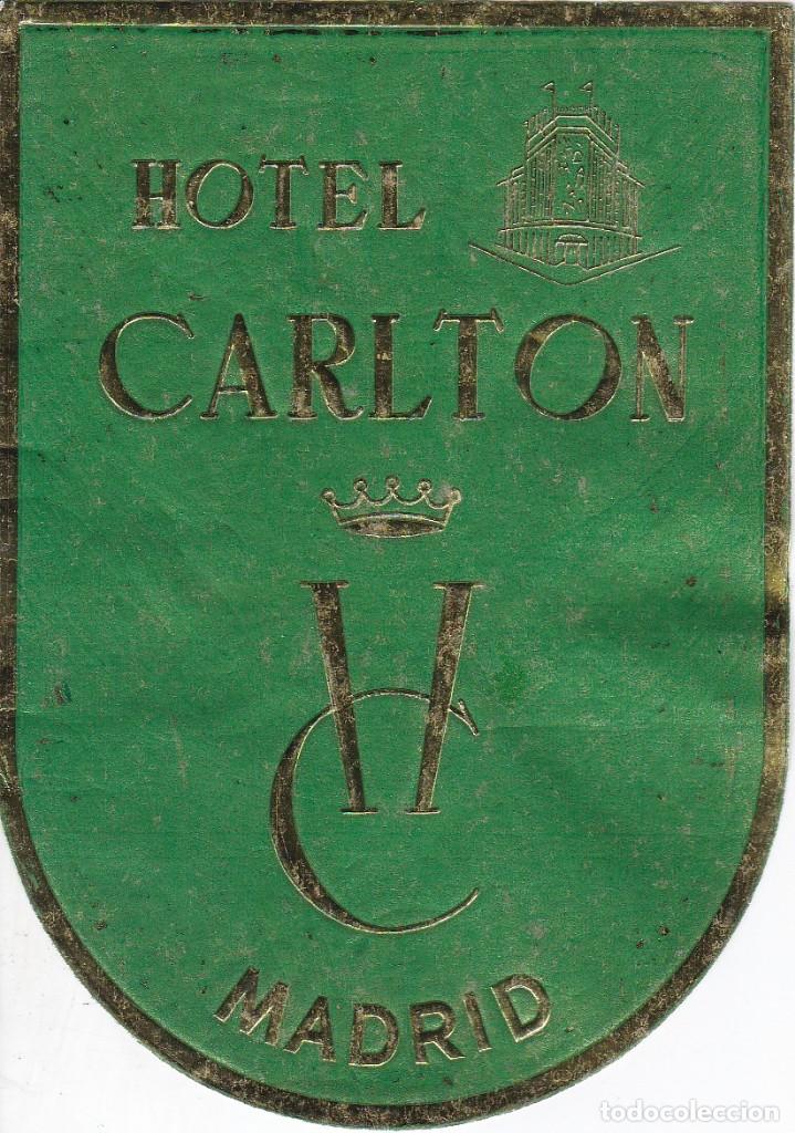 Etiquetas antiguas: ANTIGUA ETIQUETA DEL HOTEL CARLTON DE MADRID