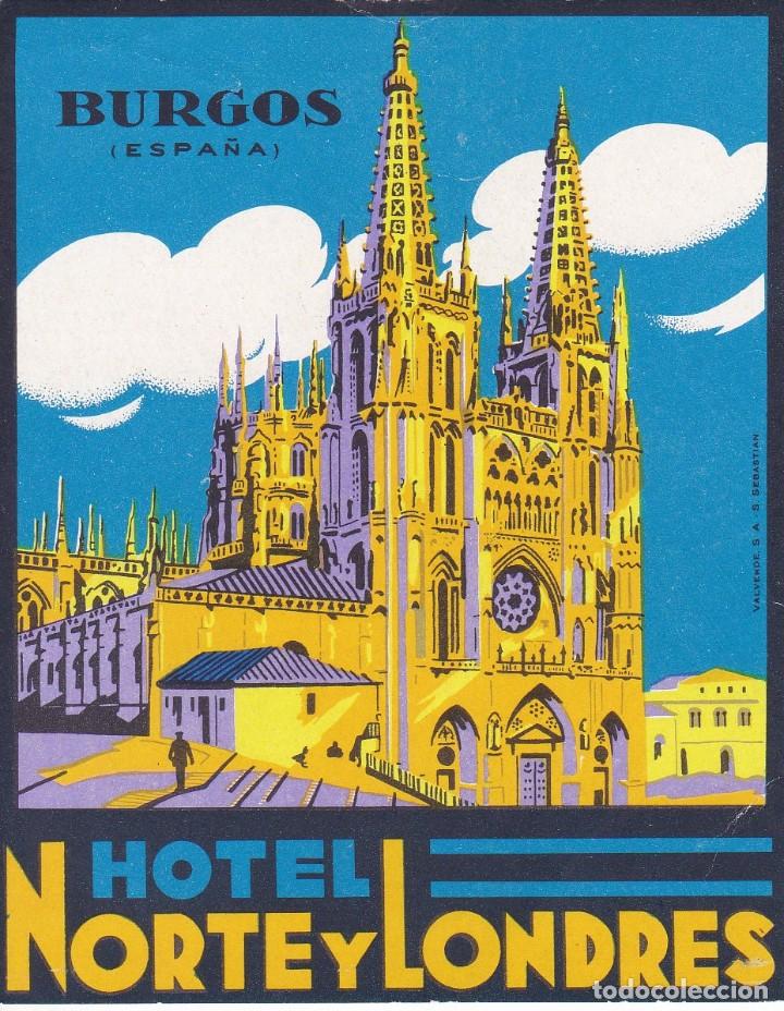 Etiquetas antiguas: ANTIGUA ETIQUETA DEL HOTEL NORTE Y LONDRES DE BURGOS