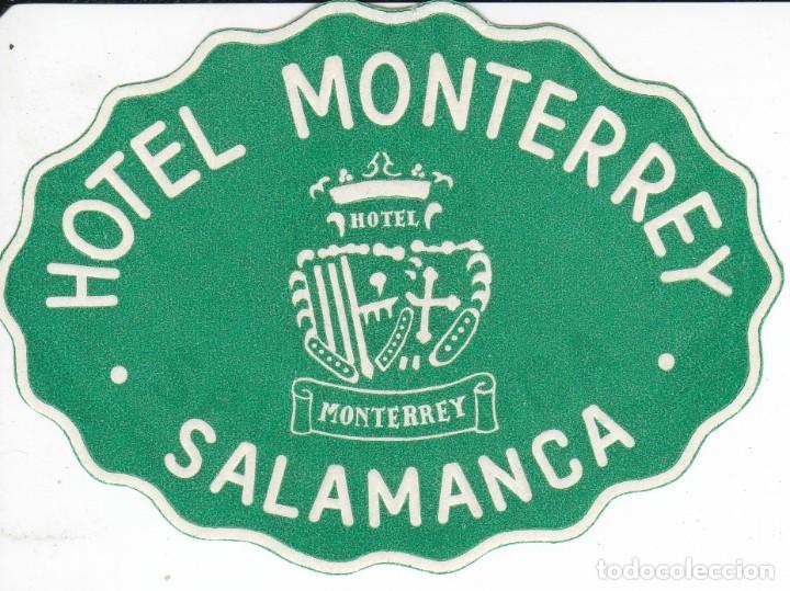 Etiquetas antiguas: ANTIGUA ETIQUETA DEL HOTEL MONTERREY DE SALAMANCA