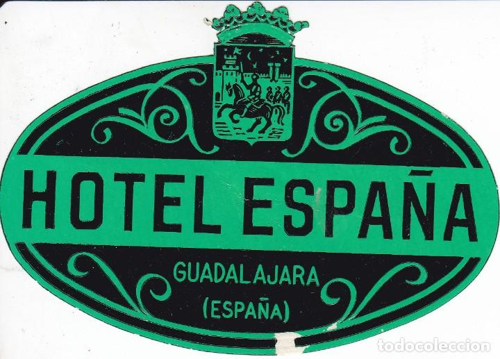 Etiquetas antiguas: ANTIGUA ETIQUETA DEL HOTEL ESPA&Ntilde;A DE GUADALAJARA