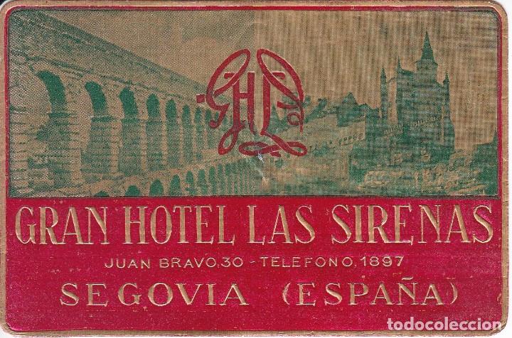 Etiquetas antiguas: ANTIGUA ETIQUETA DEL HOTEL LAS SIRENAS DE SEGOVIA