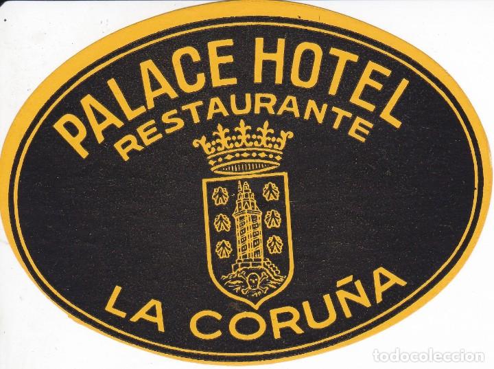 Etiquetas antiguas: ANTIGUA ETIQUETA DEL HOTEL PALACE DE LA CORU&Ntilde;A