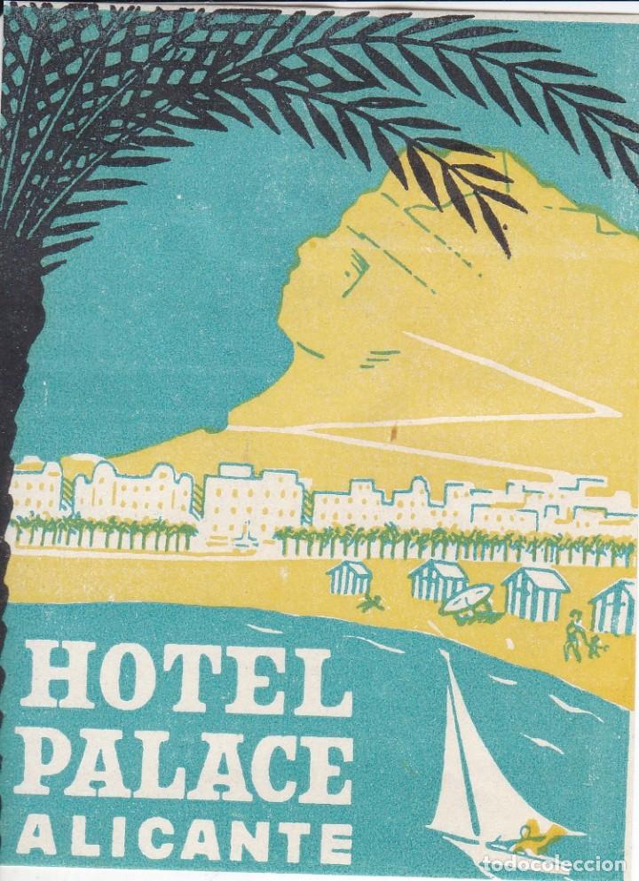 Etiquetas antiguas: ANTIGUA ETIQUETA DEL HOTEL PALACE DE ALICANTE