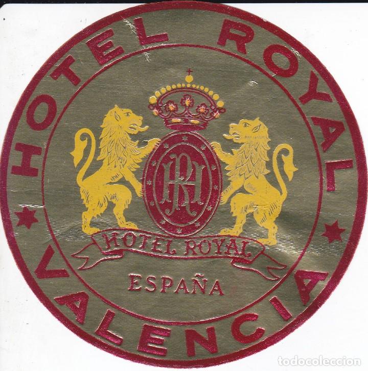 Etiquetas antiguas: ANTIGUA ETIQUETA DEL HOTEL ROYAL DE VALENCIA