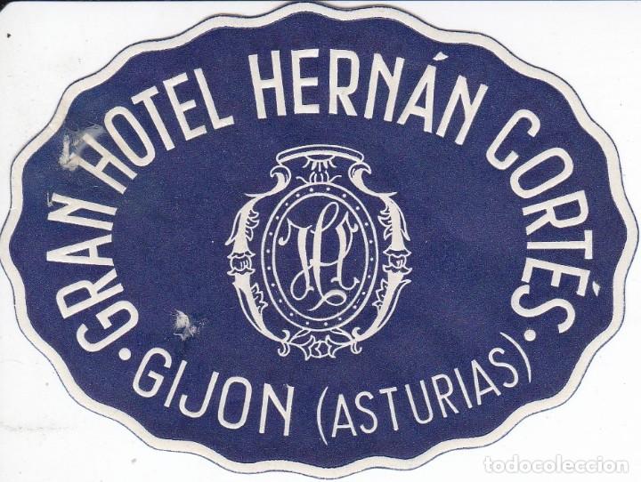 Etiquetas antiguas: ANTIGUA ETIQUETA DEL HOTEL HERNAN CORTES DE GIJON (ASTURIAS)