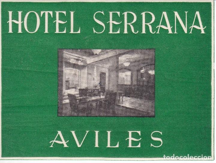 Etiquetas antiguas: ANTIGUA ETIQUETA DEL HOTEL SERRANA DE AVILES