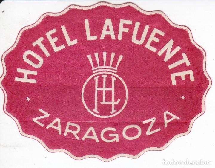 Etiquetas antiguas: ANTIGUA ETIQUETA DEL HOTEL LAFUENTE DE ZARAGOZA