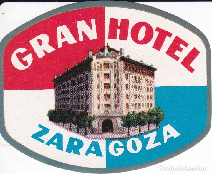 Etiquetas antiguas: ANTIGUA ETIQUETA DEL GRAN HOTEL DE ZARAGOZA