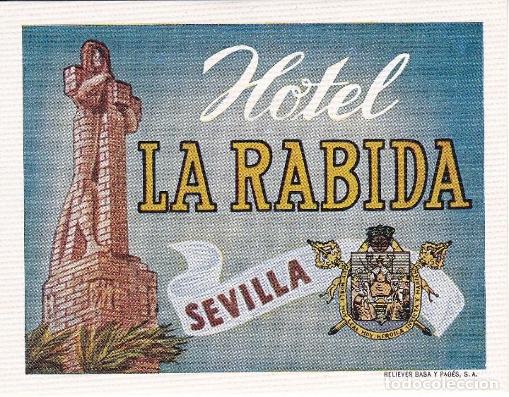 Etiquetas antiguas: ANTIGUA ETIQUETA DEL HOTEL LA RABIDA DE SEVILLA