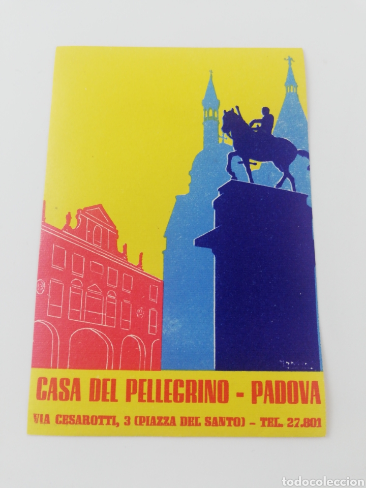 Etiquetas antiguas: ETIQUETA HOTEL CASA DELL PELLEGRINO PADOVA ITALIA LUGGAGE LABEL
