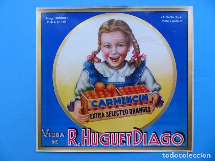Etiquetas antiguas: ANTIGUA ETIQUETA DE NARANJAS - CARMENCIN, VIUDA R. HUGUET DIAGO, VALENCIA