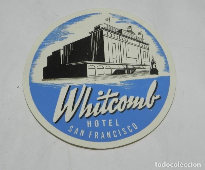 Etiquetas antiguas: ETIQUETA PARA MALETA WHITCOMB, HOTEL SAN FRANCISCO, LUGGAGE LABEL, MIDE 11 CMS.