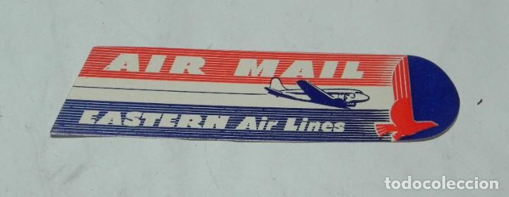 Etiquetas antiguas: ETIQUETA PARA MALETA AIR MAIL, EASTERN AIR LINES, LUGGAGE LABEL, AVIACION, MIDE 8,8 CMS.