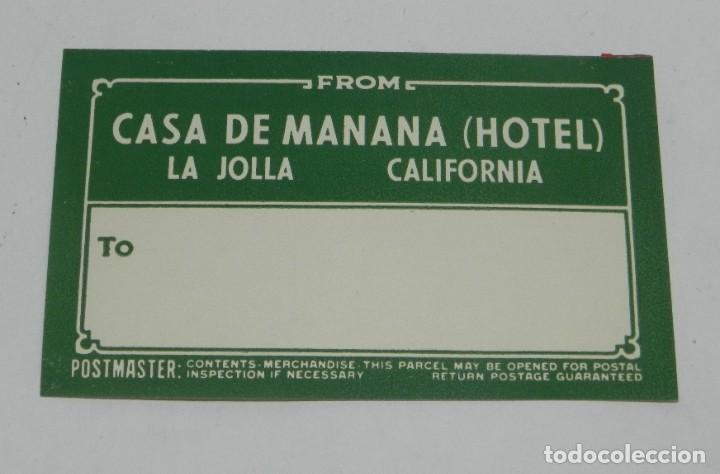 Etiquetas antiguas: ETIQUETA PARA MALETA CASA DE MANANA, HOTEL, CALIFORNIA, LUGGAGE LABEL, MIDE 12,8 X 7,5 CMS.