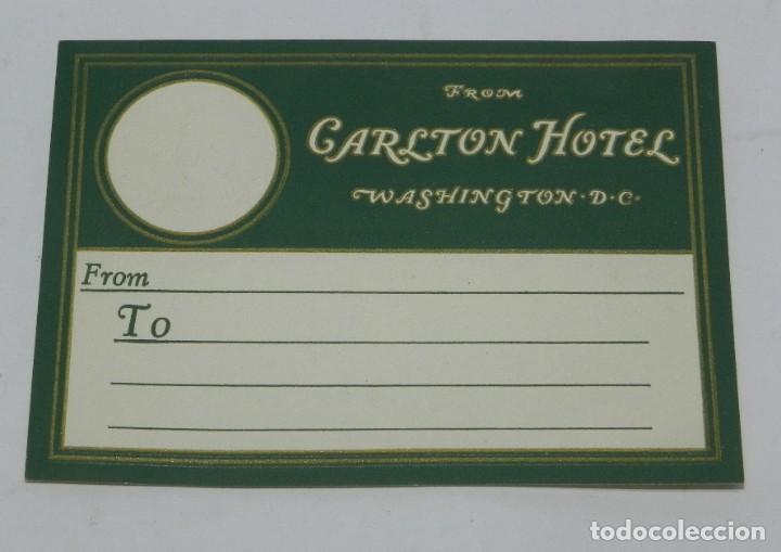 Etiquetas antiguas: ETIQUETA PARA MALETA CARLTON HOTEL, WASHINGTON D.C, LUGGAGE LABEL, MIDE 11,5 X 8 CMS.