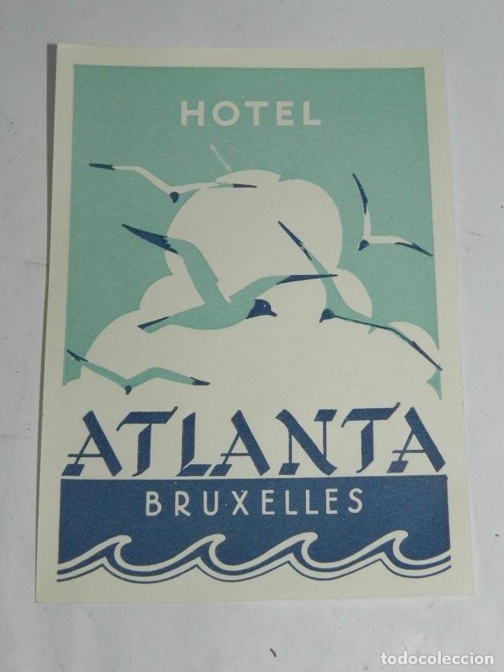 Etiquetas antiguas: ETIQUETA PARA MALETA HOTEL ATLANTA, BRUXELLES, LUGGAGE LABEL, MIDE 11 X 8 CMS.