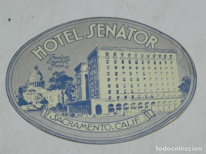 Etiquetas antiguas: ETIQUETA PARA MALETA HOTEL SENATOR, SACRAMENTO, CALIFORNIA, USA, LUGGAGE LABEL, MIDE 10,5 X 8,5 CMS.