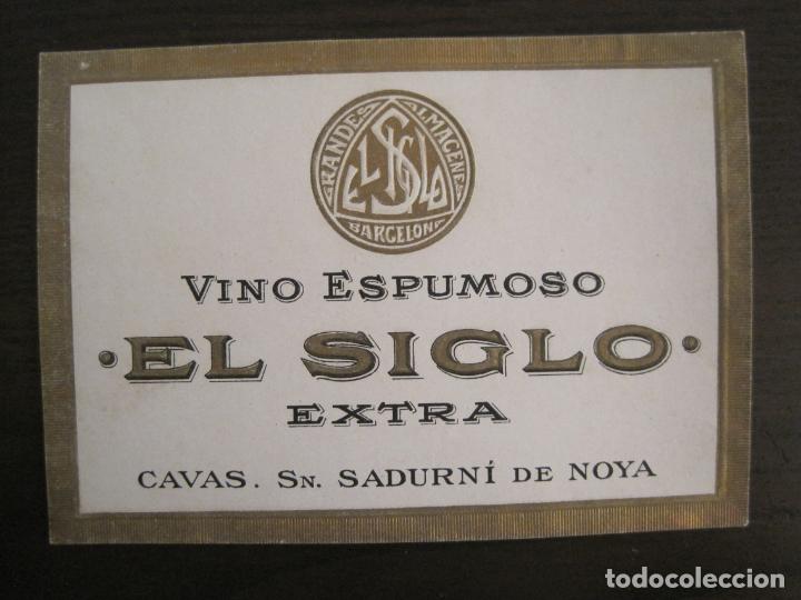 Etiquetas antiguas: EL SIGLO-VINO ESPUMOSO-CAVAS SANT SADURNI DE NOYA-ETIQUETA ANTIGUA-VER FOTOS-(V-19.286)