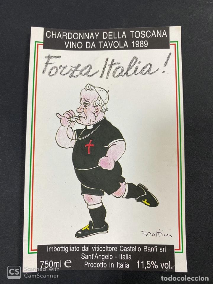 Old Labels: ETIQUETA DE VINO CHARDONNAY DELLA TOSCANA VINO DA TAVOLA. FORZA ITALIA. 1989. VER FOTO.