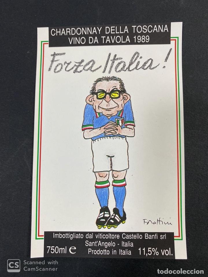 Old Labels: ETIQUETA DE VINO CHARDONNAY DELLA TOSCANA VINO DA TAVOLA. FORZA ITALIA. 1989. VER FOTO.