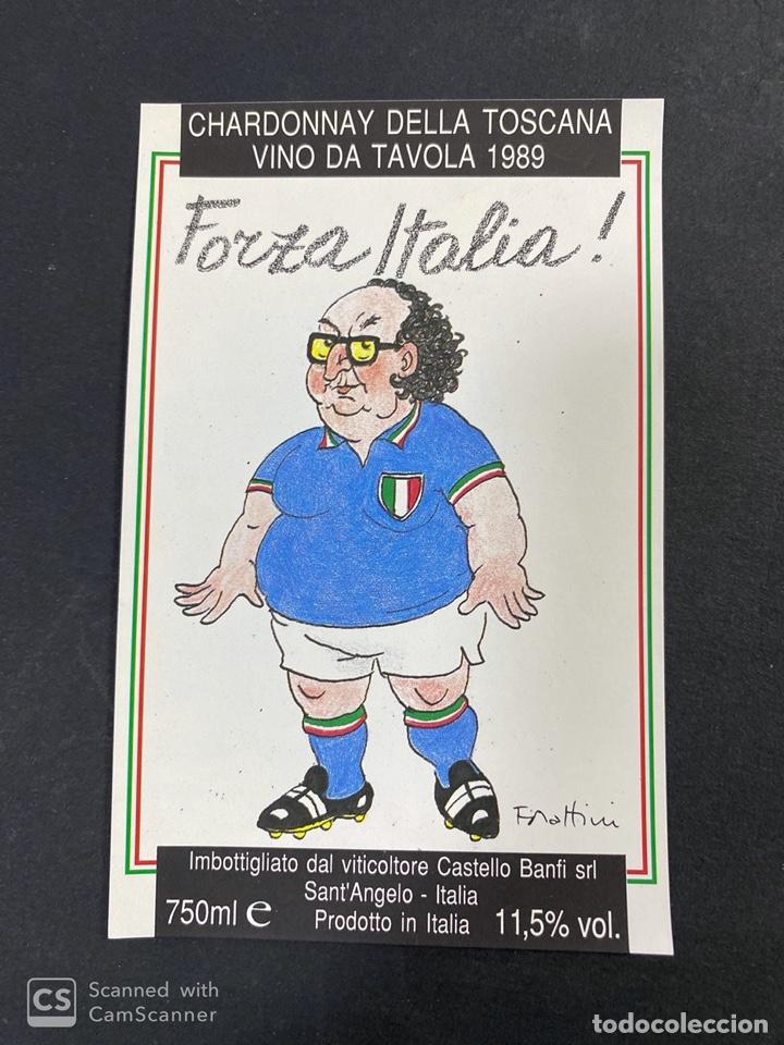 Old Labels: ETIQUETA DE VINO CHARDONNAY DELLA TOSCANA VINO DA TAVOLA. FORZA ITALIA. 1989. VER FOTO.