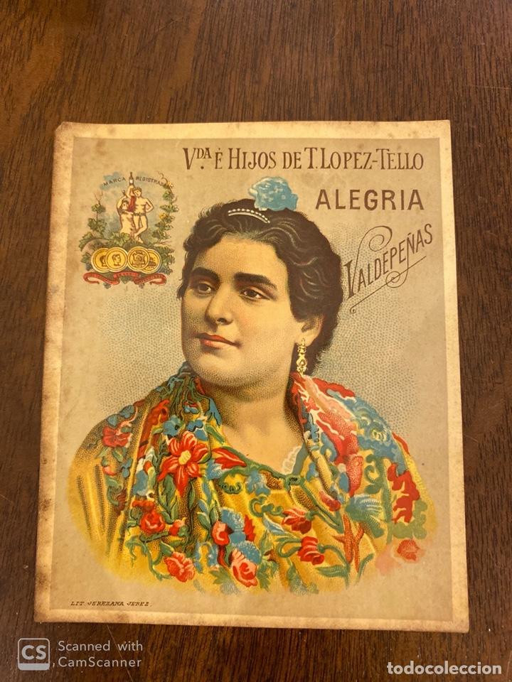 Old Labels: ETIQUETAS. VDA. E HIJOS DE T.LOPEZ-TELLO. ALEGRIA. VALDEPE&Ntilde;AS. 10 X 12 CM.